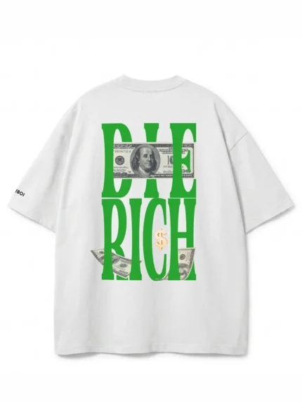 Die Rich Oversized T-Shirt